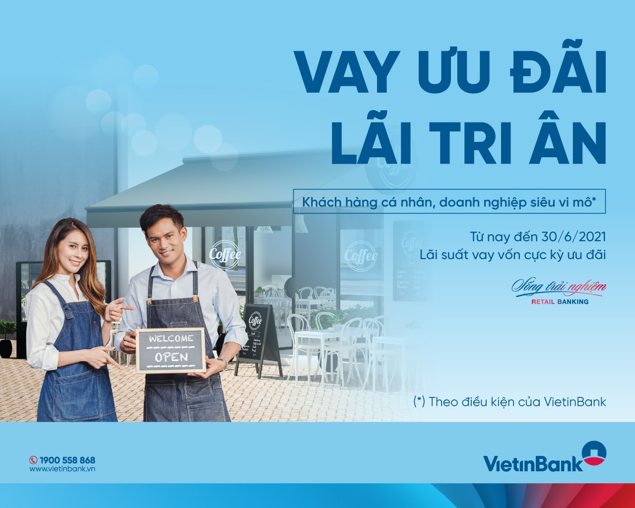 VietinBank gia hạn kéo dài chương trình “Vay ưu đãi, lãi tri ân”