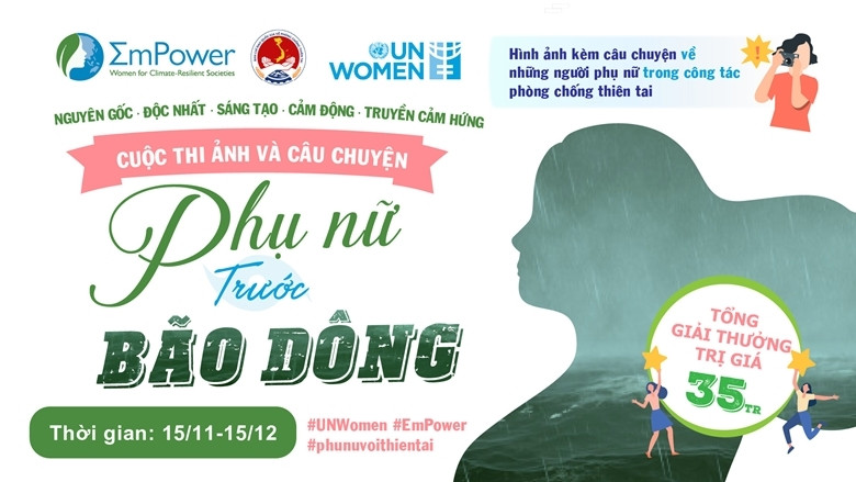 Thời gian phát động và nhận bài dự thi Cuộc thi ảnh và câu chuyện “Phụ nữ trước bão dông” từ 15/11-15/12 