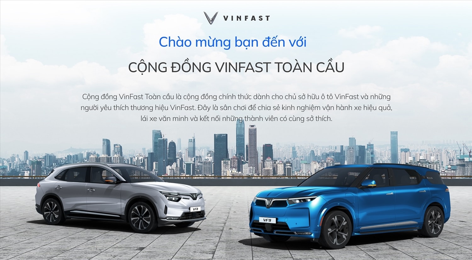 (chuyên đề) VinFast ra mắt cộng đồng VinFast toàn cầu