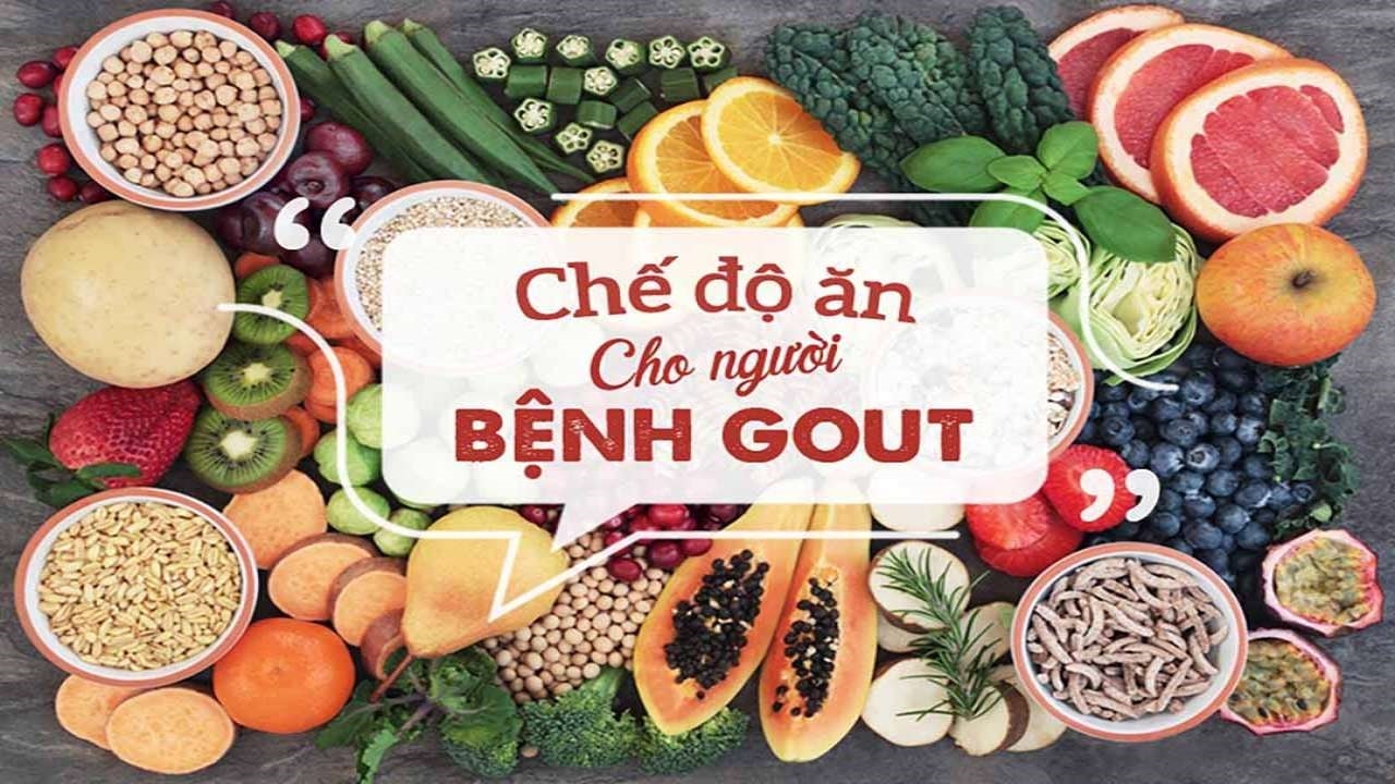 (Tổng hợp) Chế độ dinh dưỡng tốt nhất dành cho người bệnh Gout