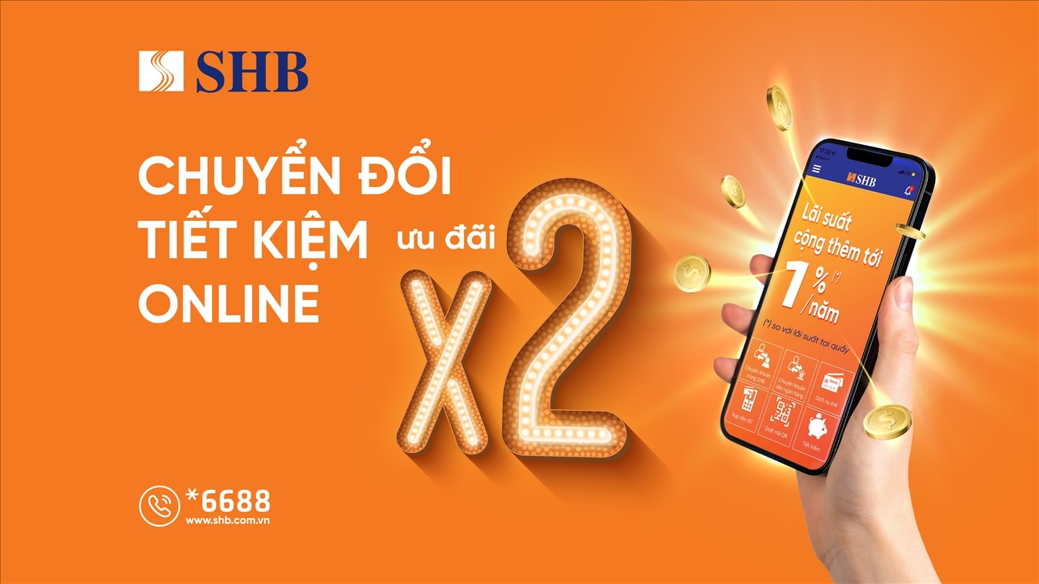 (BÀI ĐÃ CÓ HỢP ĐỒNG TRUYỀN THÔNG) SHB cộng thêm lãi suất lên đến 1%/năm cho khách hàng gửi tiết kiệm online