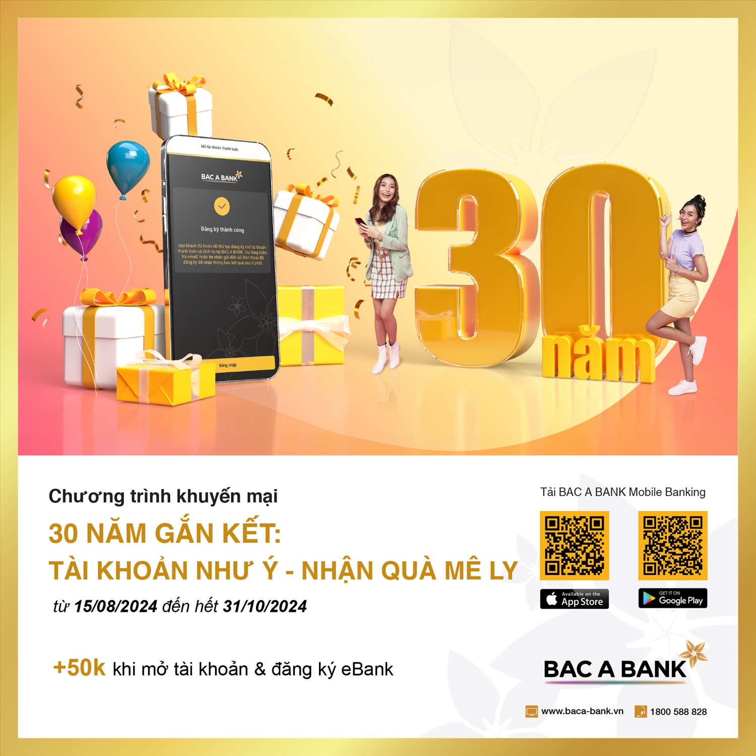 (CĐ BÙI HẠ) BAC A BANK tung ngàn ưu đãi mừng sinh nhật 30 năm