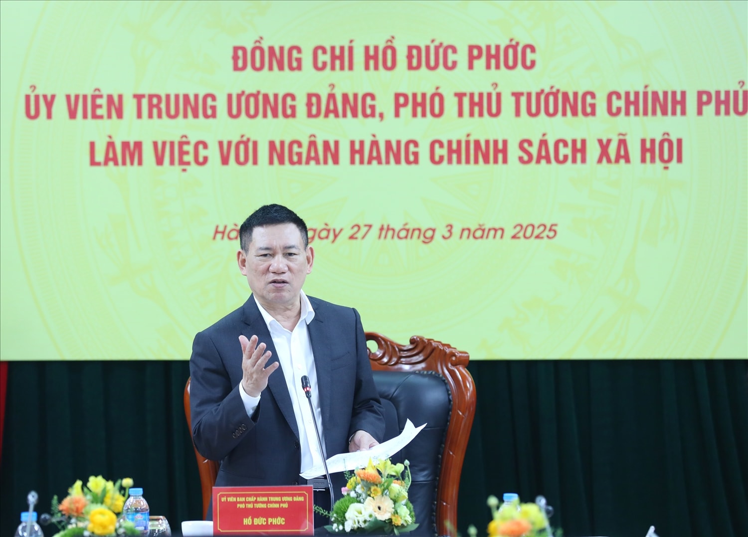 Phó Thủ tướng Chính phủ Hồ Đức Phớc phát biểu kết luận tại buổi làm việc với NHCSXH Phó Thủ tướng Chính phủ Hồ Đức Phớc phát biểu kết luận tại buổi làm việc với NHCSXH