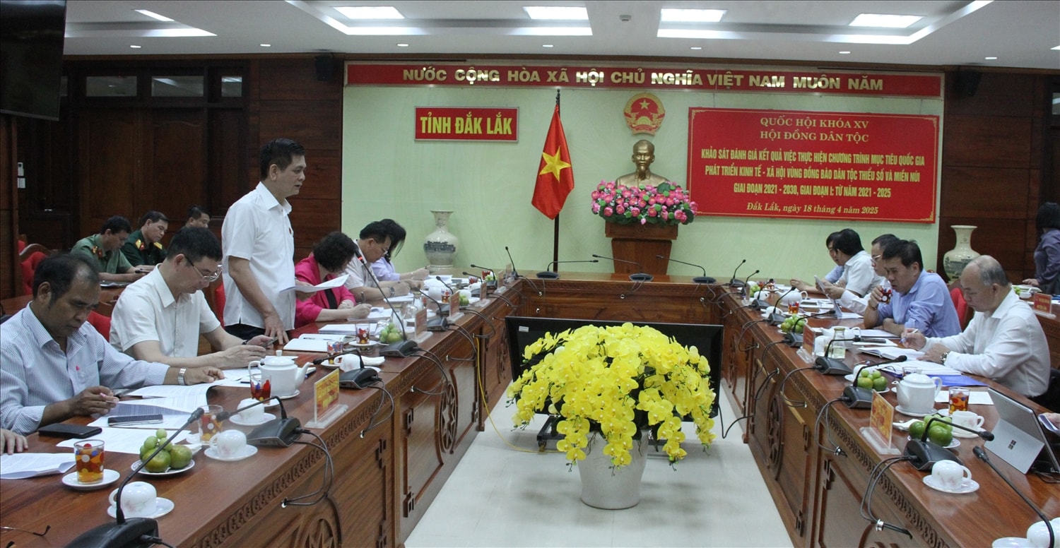 Hội đồng Dân tộc của Quốc hội làm việc với tỉnh Đắk Lắk về Chương trình MTQG 1719 