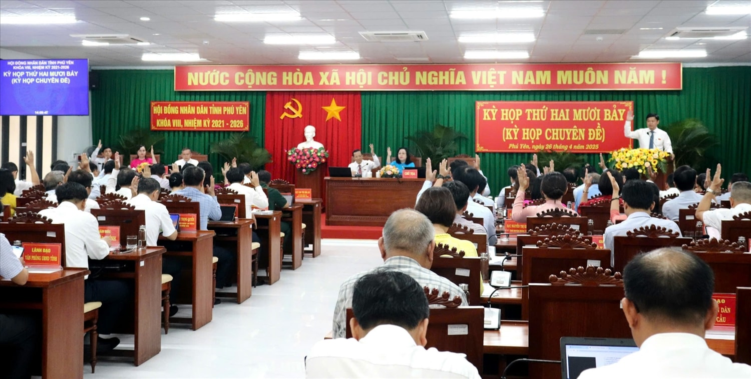 Các đại biểu HĐND tỉnh Phú Yên thống nhất chủ trương sắp xếp xã và hợp nhất với tỉnh Đắk Lắk tại kỳ họp thứ 27