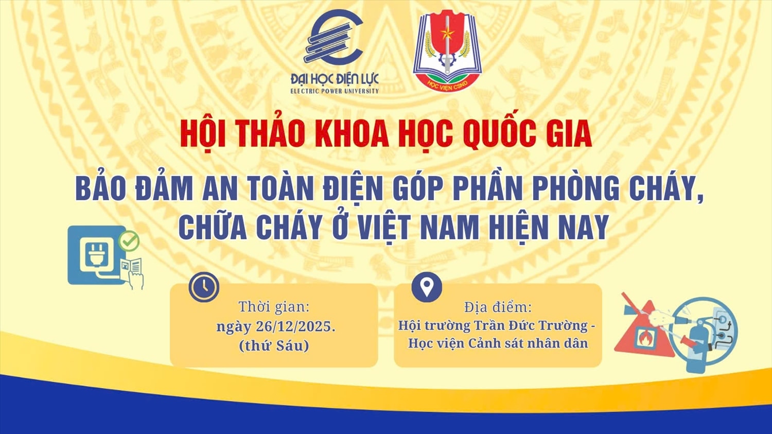 (Ban Chuyên đề-Đã ký HĐ) Hội thảo khoa học Quốc gia “Bảo đảm an toàn điện góp phần phòng cháy, chữa cháy ở Việt Nam hiện nay
