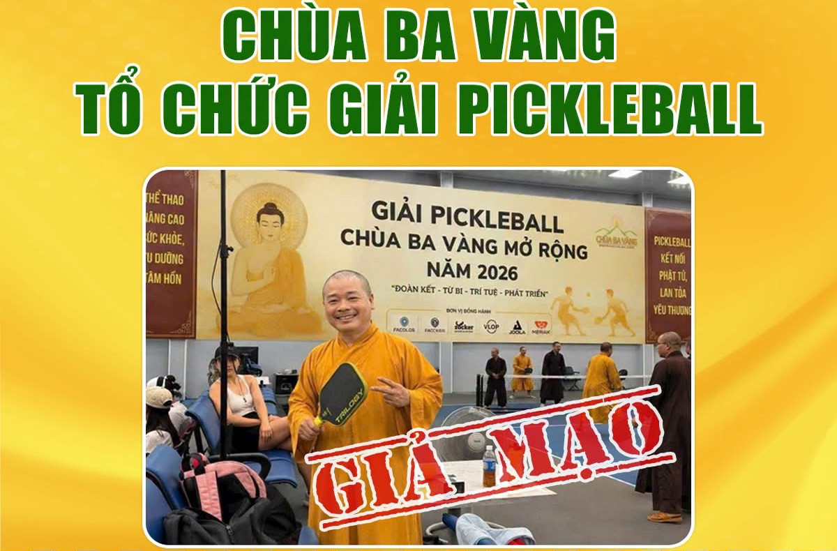 Chùa Ba Vàng bác tin tổ chức giải Pickleball 