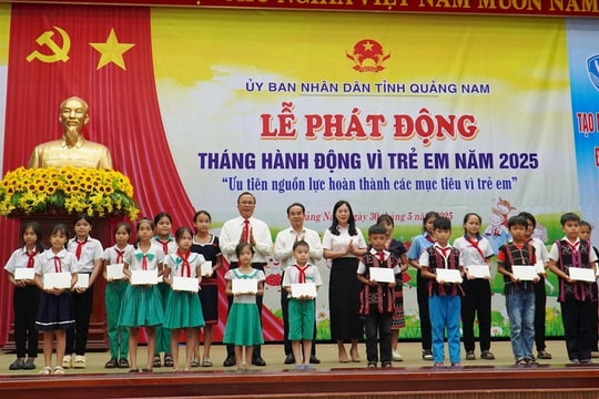 Quảng Nam phát động Tháng hành động vì trẻ em năm 2025