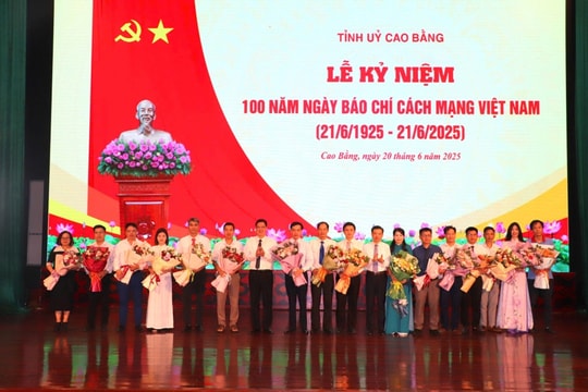 Lễ kỷ niệm 100 năm Ngày Báo chí cách mạng Việt Nam 21/6 và trao Giải báo chí Cao Bằng lần thứ III năm 2025