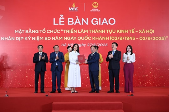Vingroup bàn giao mặt bằng Triễn lãm thành tựu kinh tế - xã hội nhân dịp kỷ niệm 80 năm ngày Quốc Khánh 2/9