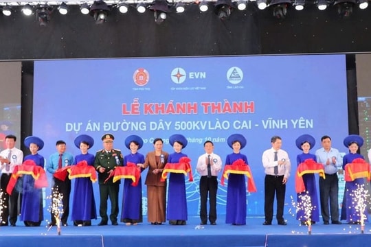 Khánh thành dự án đường dây 500 kV Lào Cai - Vĩnh Yên