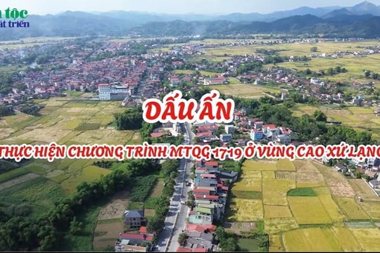 Dấu ấn thực hiện chương trình MTQG 1719 ở vùng cao xứ Lạng