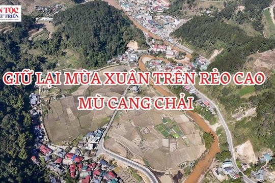Giữ lại mùa Xuân trên rẻo cao Mù Cang Chải