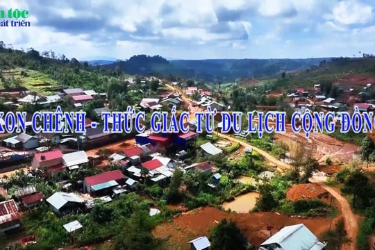 Kon Chênh - Thức giấc từ du lịch cộng đồng