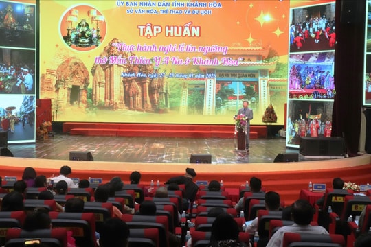 Khánh Hòa: Tập huấn thực hành nghi lễ tín ngưỡng thờ Mẫu Thiên Y A Na