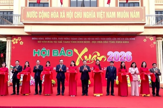Ninh Bình khai mạc Hội Báo Xuân Bính Ngọ 2026
