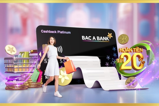 Khi ưu đãi không còn là “bài toán điều kiện”, BAC A BANK hoàn tiền 20% ngay giao dịch đầu tiên