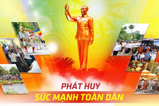 Giữ vững “trận địa” nền tảng, tư tưởng của Đảng từ địa bàn Tây Nam Bộ: Phát huy sức mạnh toàn dân (Bài cuối)