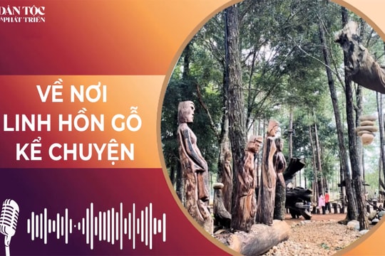 [Podcast] Về nơi linh hồn gỗ kể chuyện