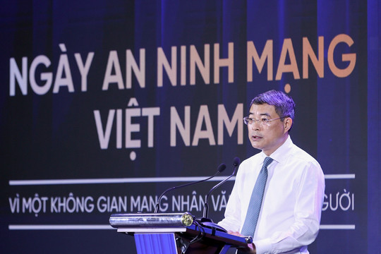 An ninh mạng phải là 'lá chắn thép' bảo vệ chủ quyền số quốc gia