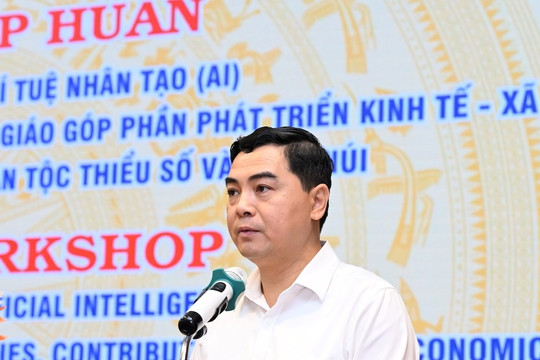 Đưa trí tuệ nhân tạo vào xây dựng, quản lý chính sách dân tộc, tôn giáo